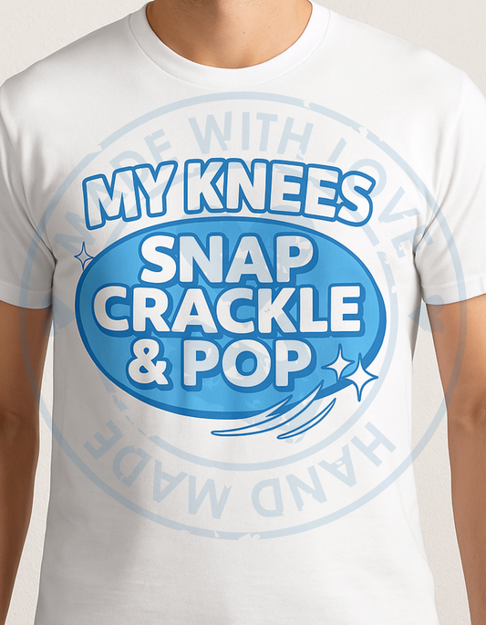 My Knees - Snap, Crackle, Pop Shirt